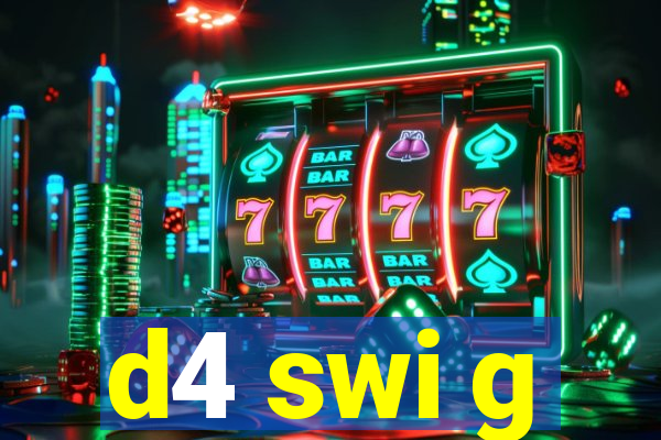 d4 swi g